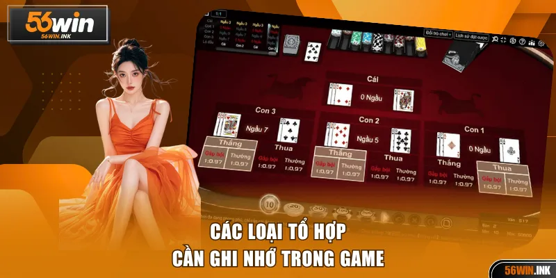 Ngầu Hầm Dễ Chơi Đổi Thưởng Siêu Hấp Dẫn Tại 56WIN 3 Các loại bài người chơi cần ghi nhớ trong game