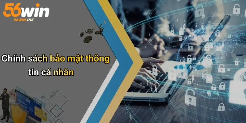 Chính sách bảo mật thông tin cá nhân