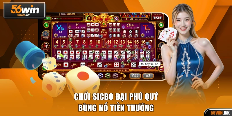 Săn thưởng Sicbo đại phú quý tại table games 56WIN
